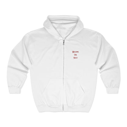 Motivational Full Zip Hoodie - "Become The Next"