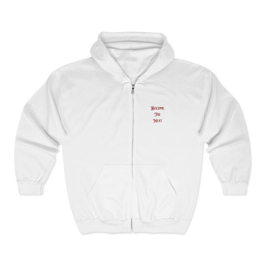 Motivational Full Zip Hoodie - "Become The Next"